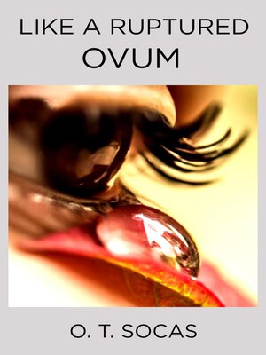 cover image of Like a Ruptured Ovum